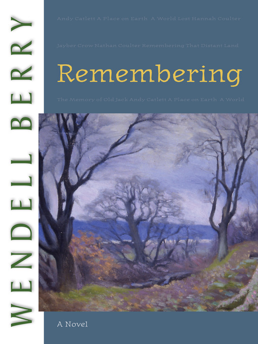 Title details for Remembering by Wendell Berry - Wait list